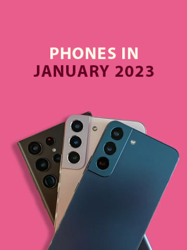 Top Upcoming Phones In January 2023