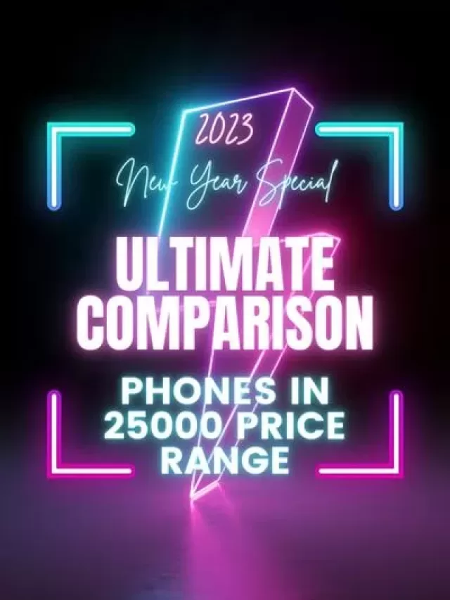 Top 5 Phones Under 25000 Rupees in India (January 2023)